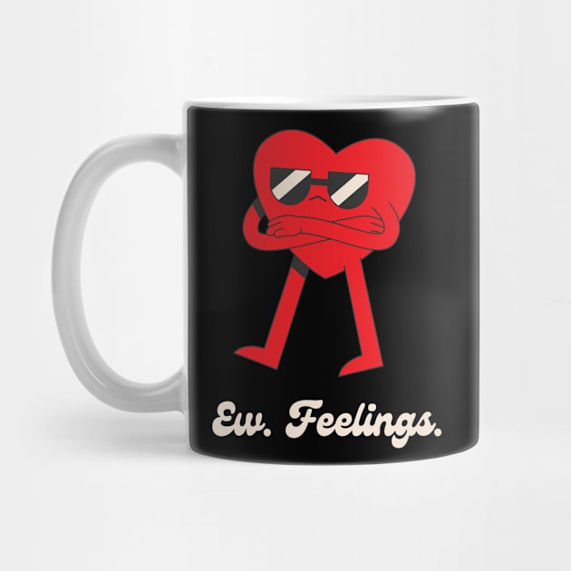 Ew Feelings by graphicsbyedith